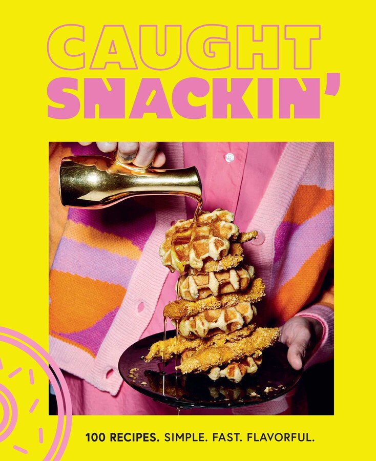 Caught Snackin' Recipe Book