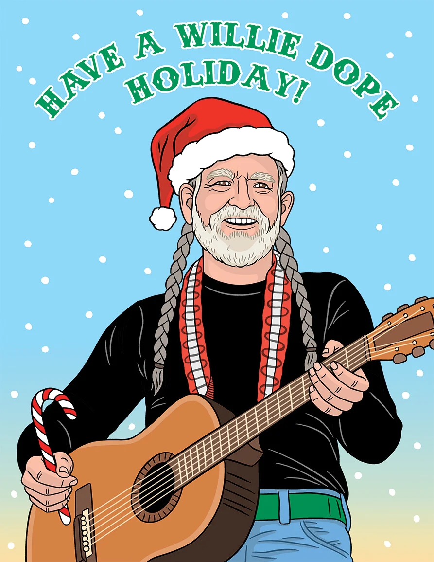 Card Have A Willie Dope Holiday Willie Nelson Christmas