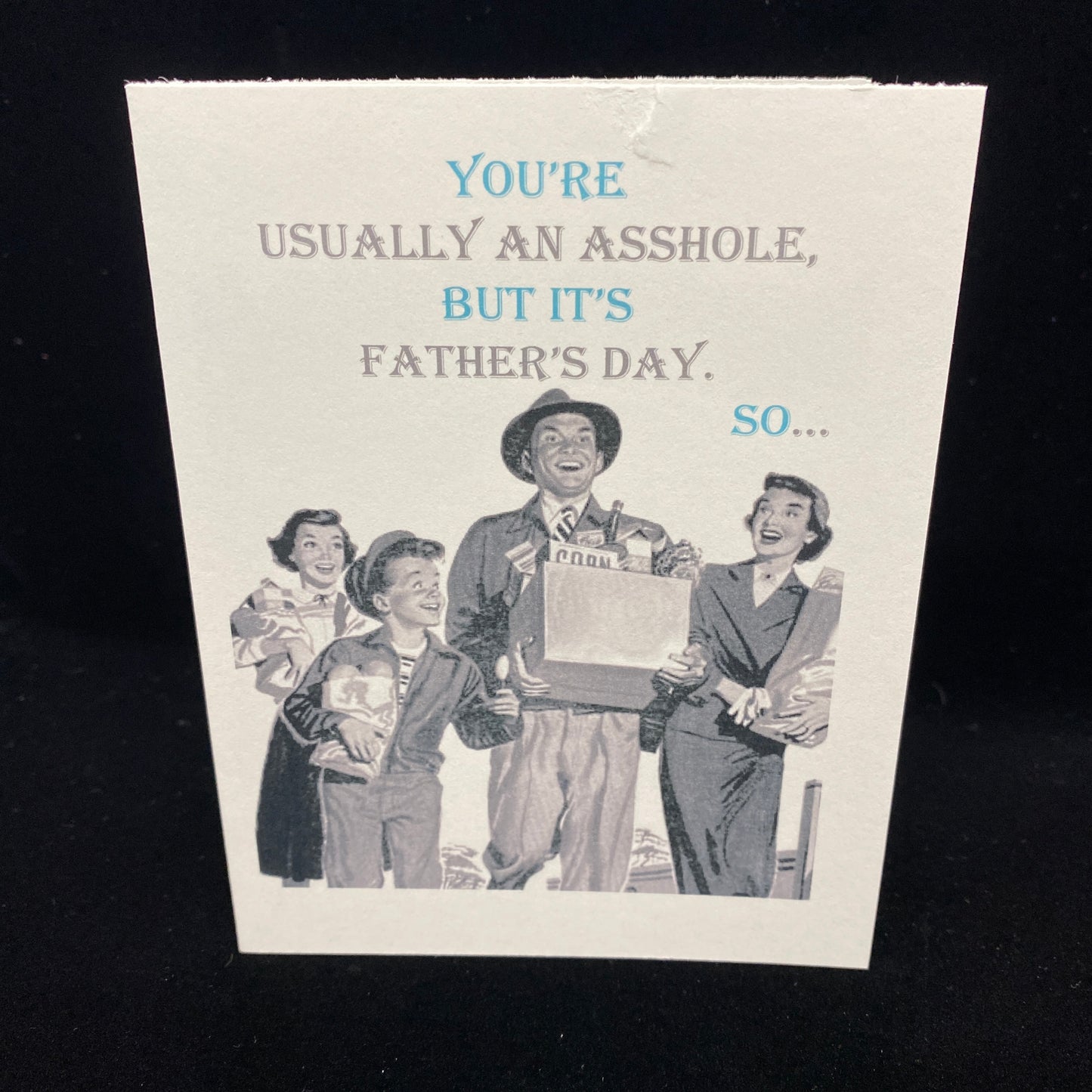 Card You're Usually An Asshole Father's Day