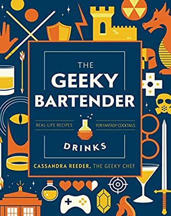 Geeky Bartender Drinks Fantasy Cocktail Recipe Book