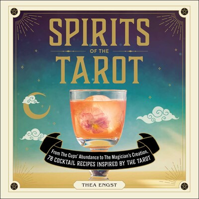 Spirits Of The Tarot Cocktail Recipe Book