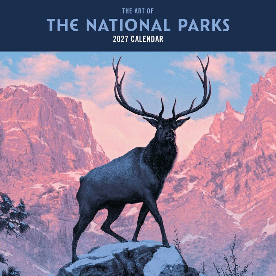 Art Of The National Parks 2027 Wall Calendar