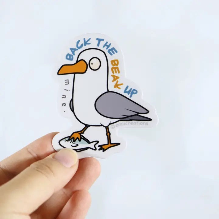 Back The Beak Up Seagull Sticker