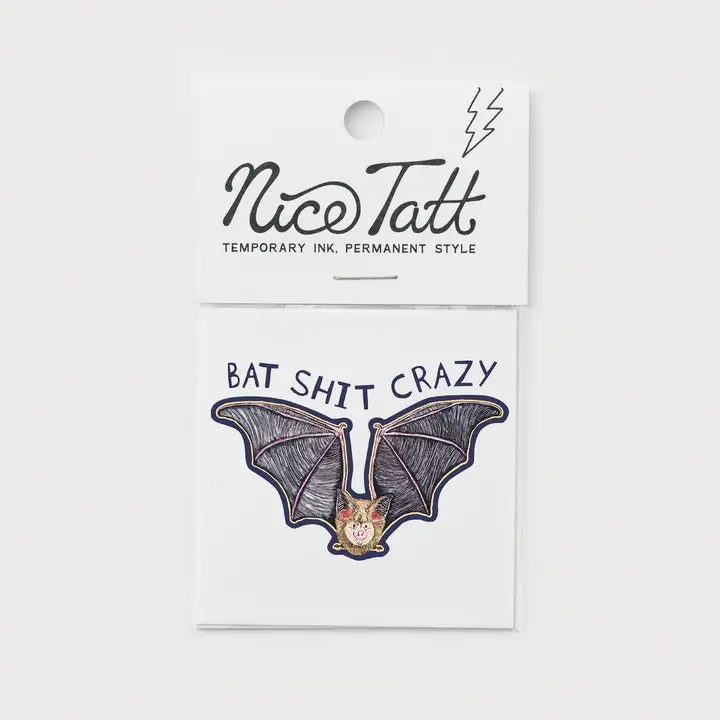 Bat Shit Crazy Nice Tatt Temporary Tattoo