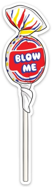 Blow Me Sucker Die Cut Sticker