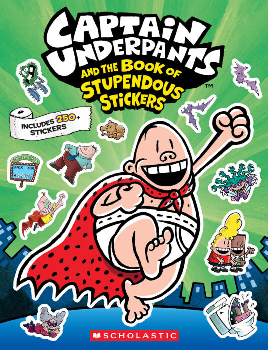 Captain Underpants And The Book Of Stupendous Stickers