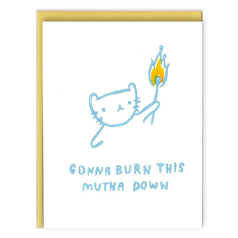 Card Burn This Mutha Down