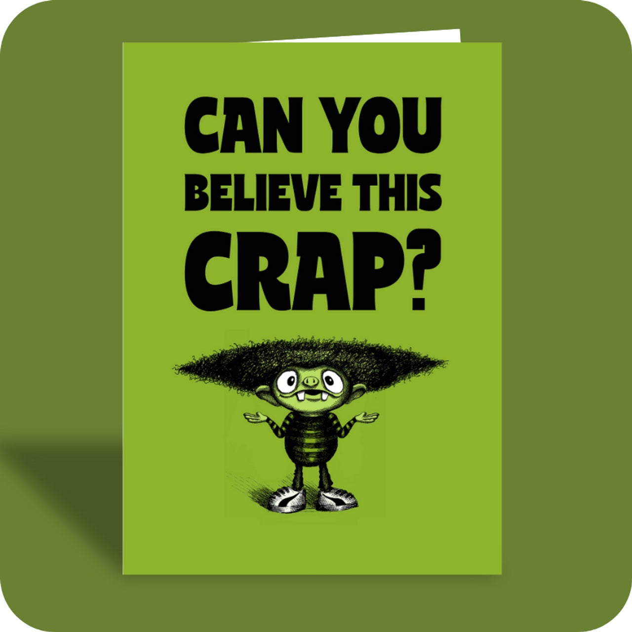 Card Can You Believe This Crap