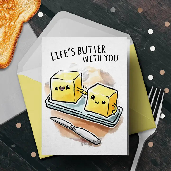 Card Life's Butter With You