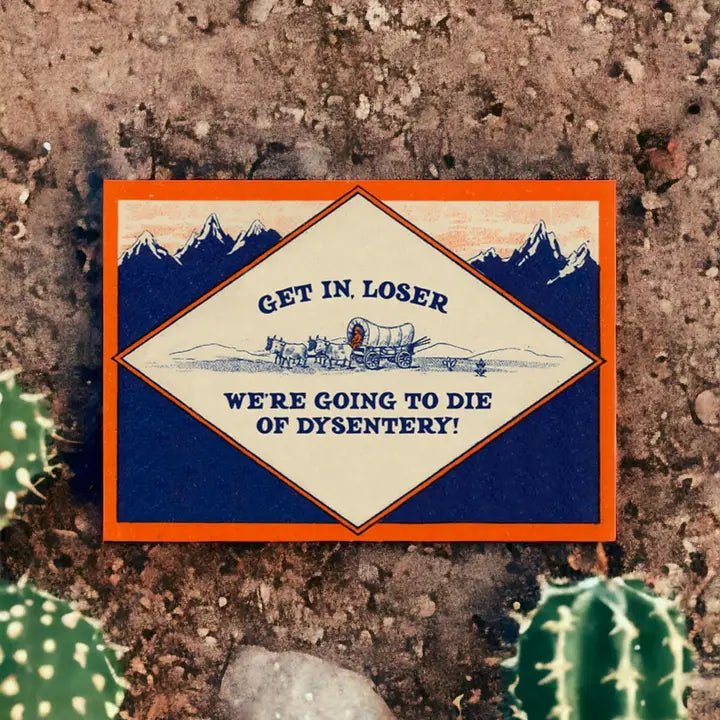 Card Oregon Trail Get In Loser