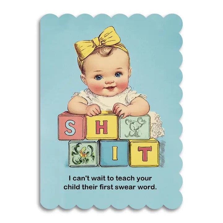 Card Teach Your Child Their First Swear Word