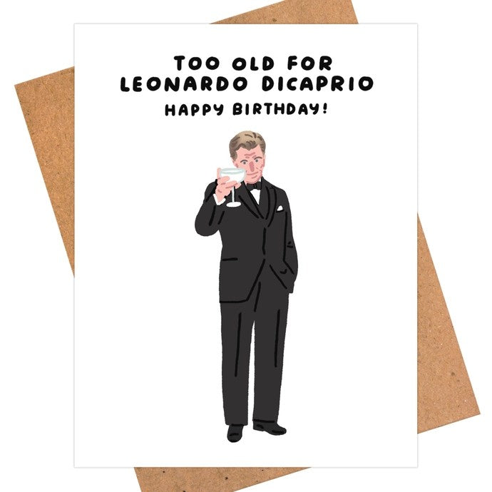 Card Too Old For Leonardo Dicaprio Birthday