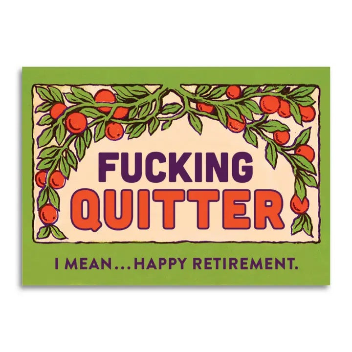 Card Fucking Quitter Retirement