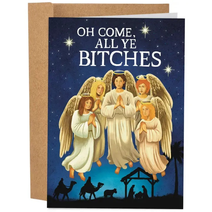 Card Oh Come All Ye Bitches Christmas