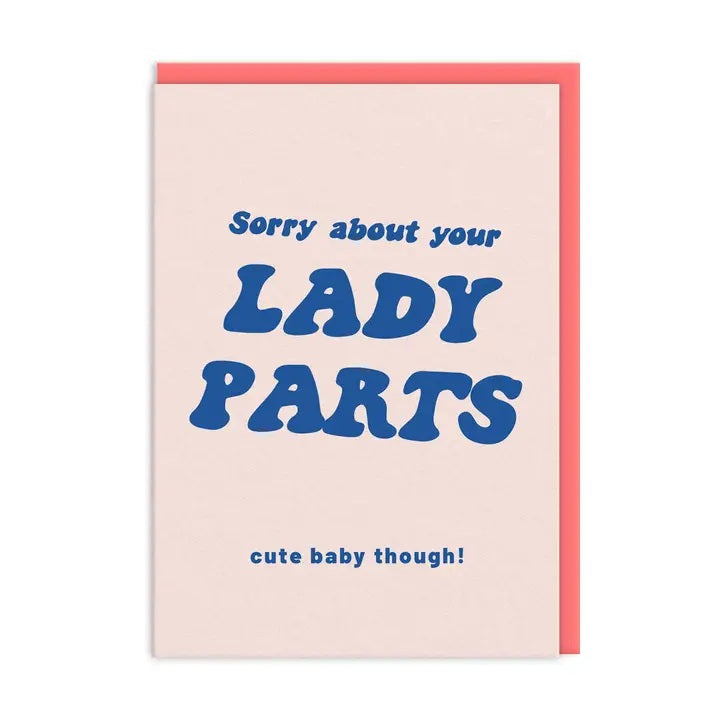 Card Sorry About Your Lady Parts New Baby