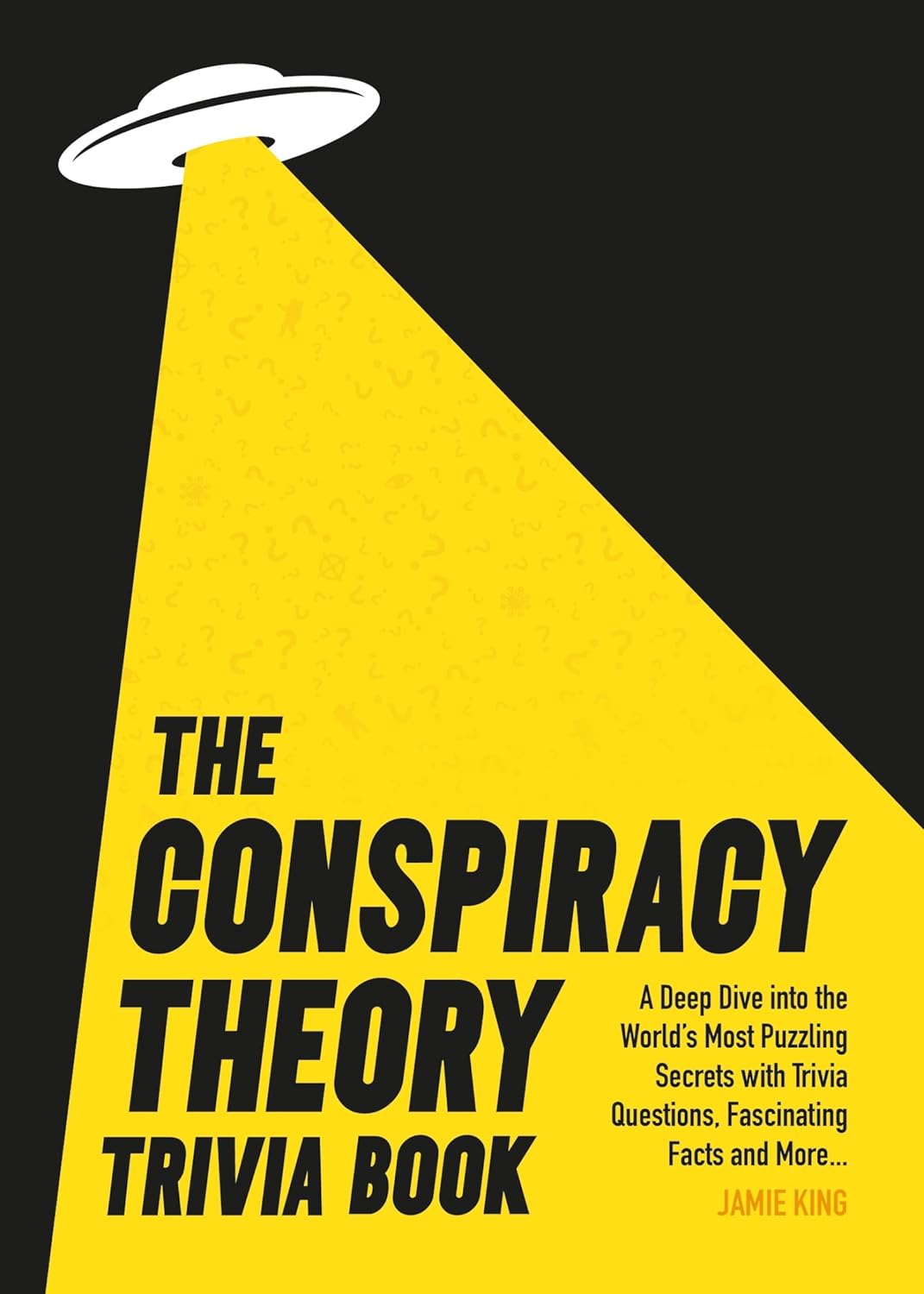 Conspiracy Theory Trivia Book