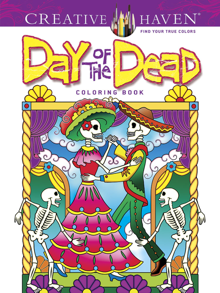 Day Of The Dead Coloring Book Creative Haven