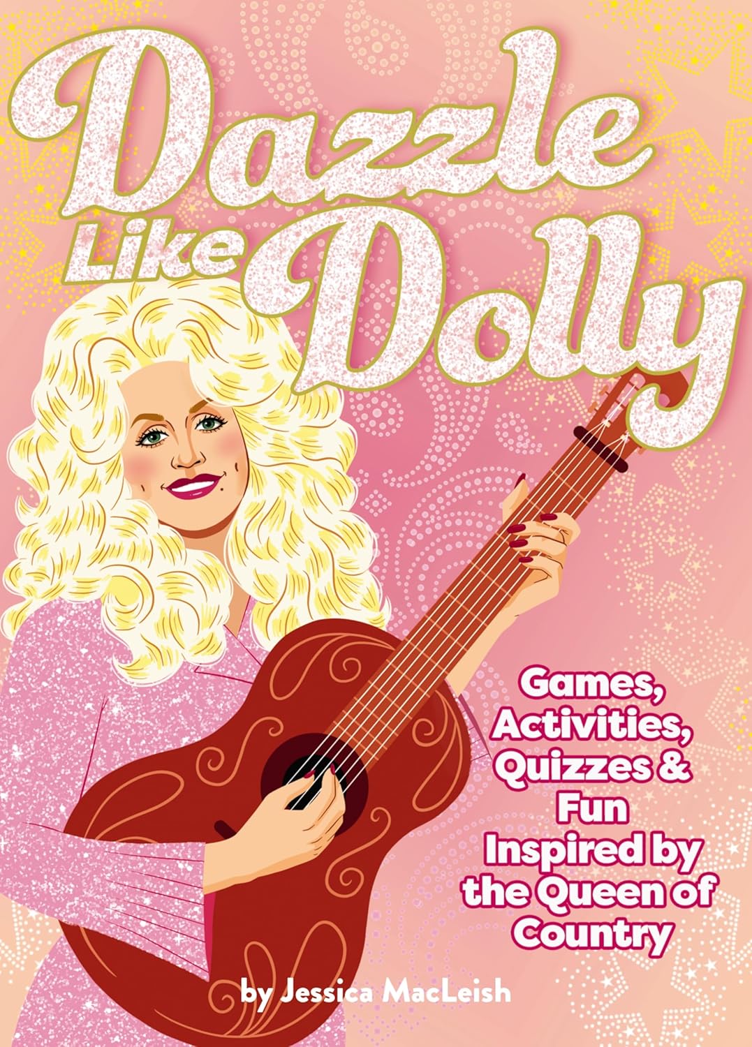 Dazzle Like Dolly Activity Book