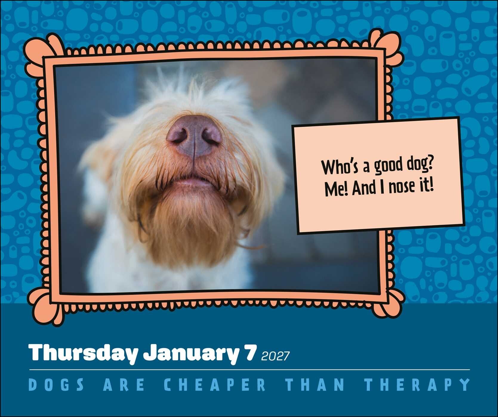 Dogs Are Cheaper Than Therapy 2027 Calendar