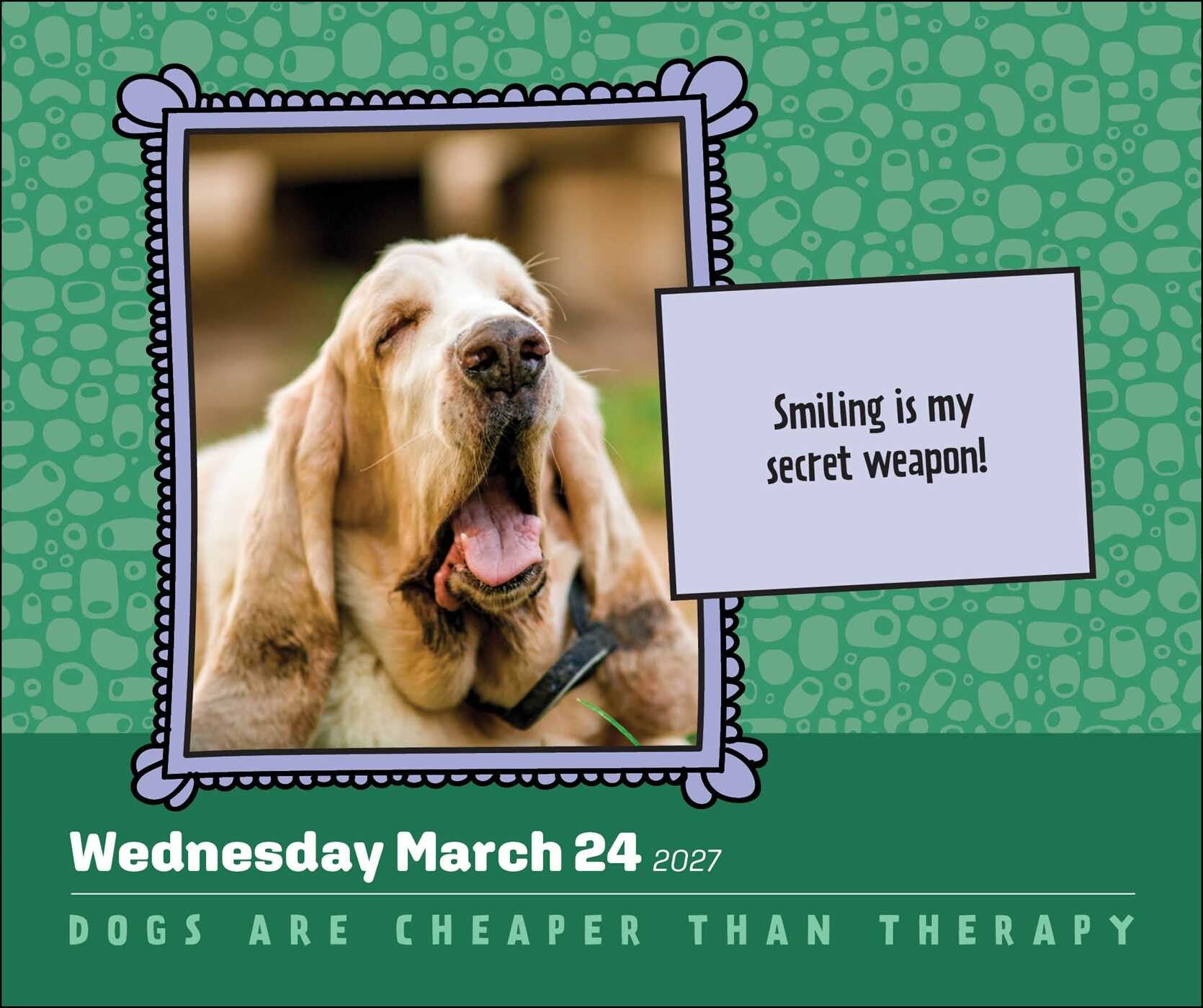Dogs Are Cheaper Than Therapy 2027 Calendar