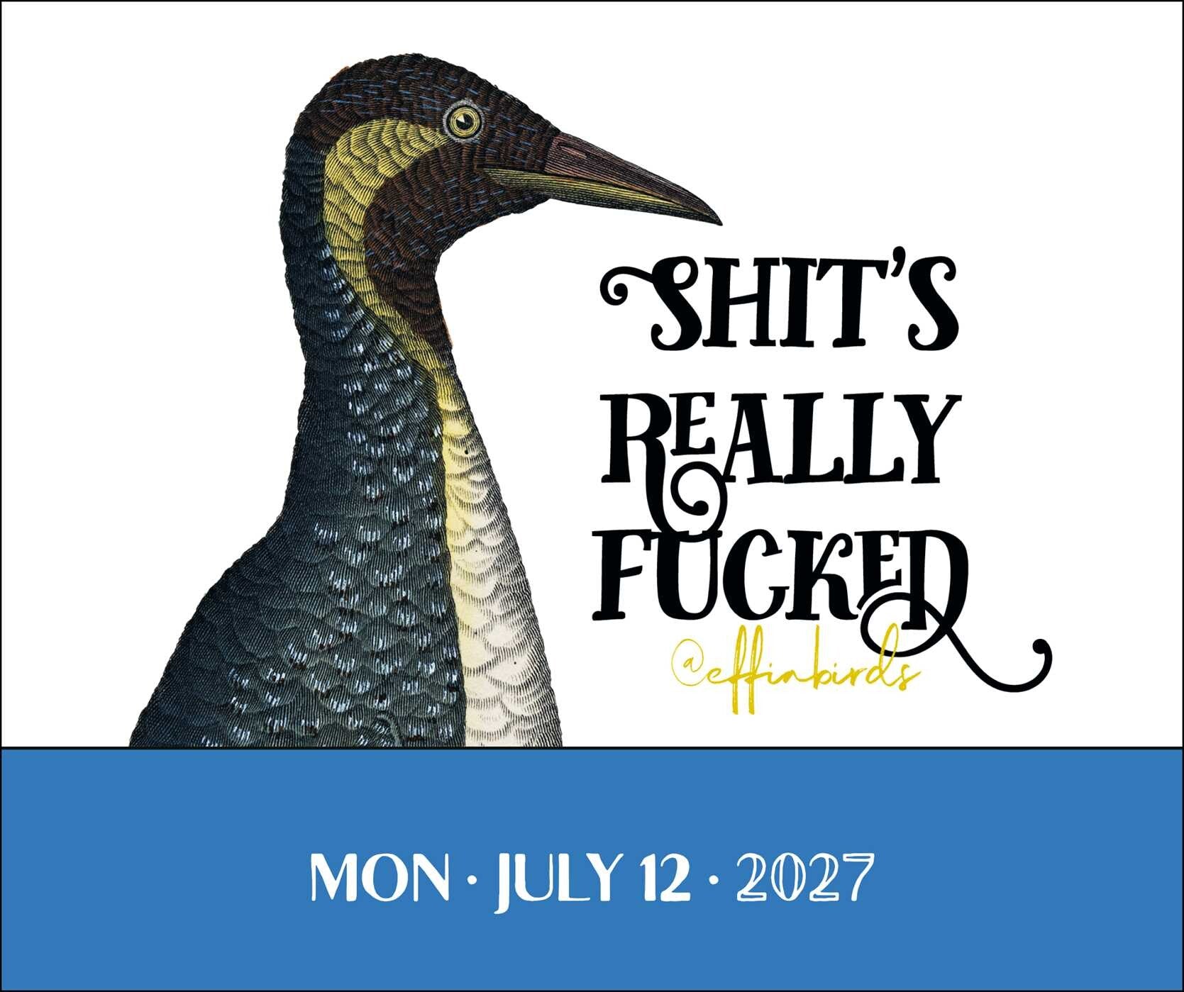 Effin' Birds 2027 Calendar