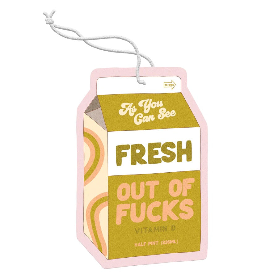 Fresh Out Of Fucks Air Freshener
