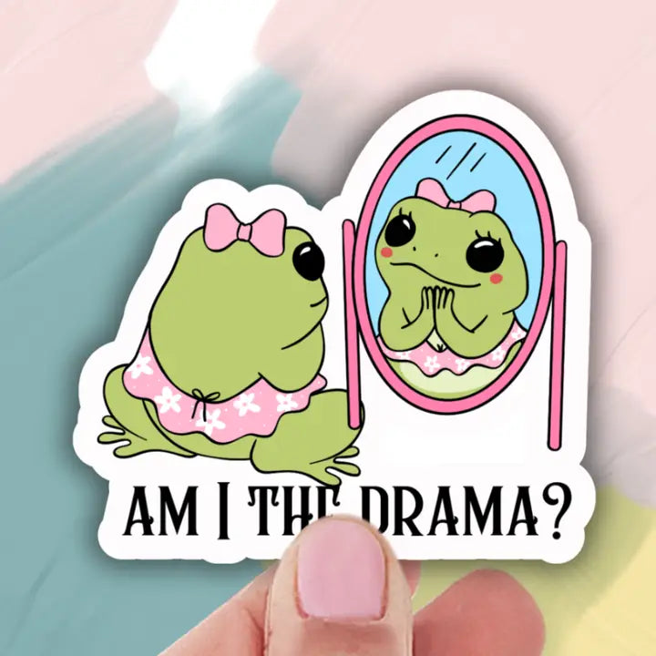 Frog Am I The Drama Die Cut Sticker