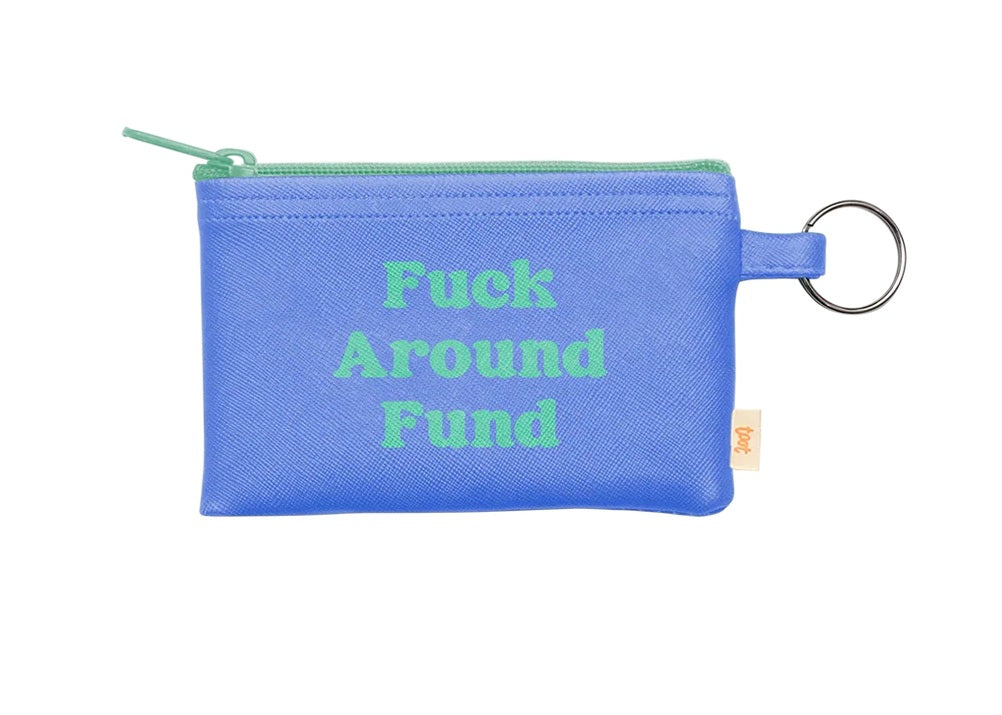 Fuck Around Fund Keyring Pouch