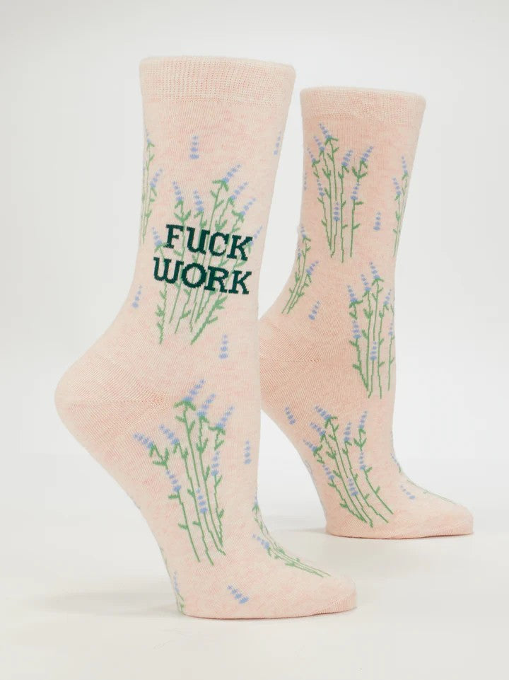 Fuck Work Women's Socks