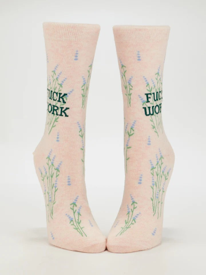Fuck Work Women's Socks