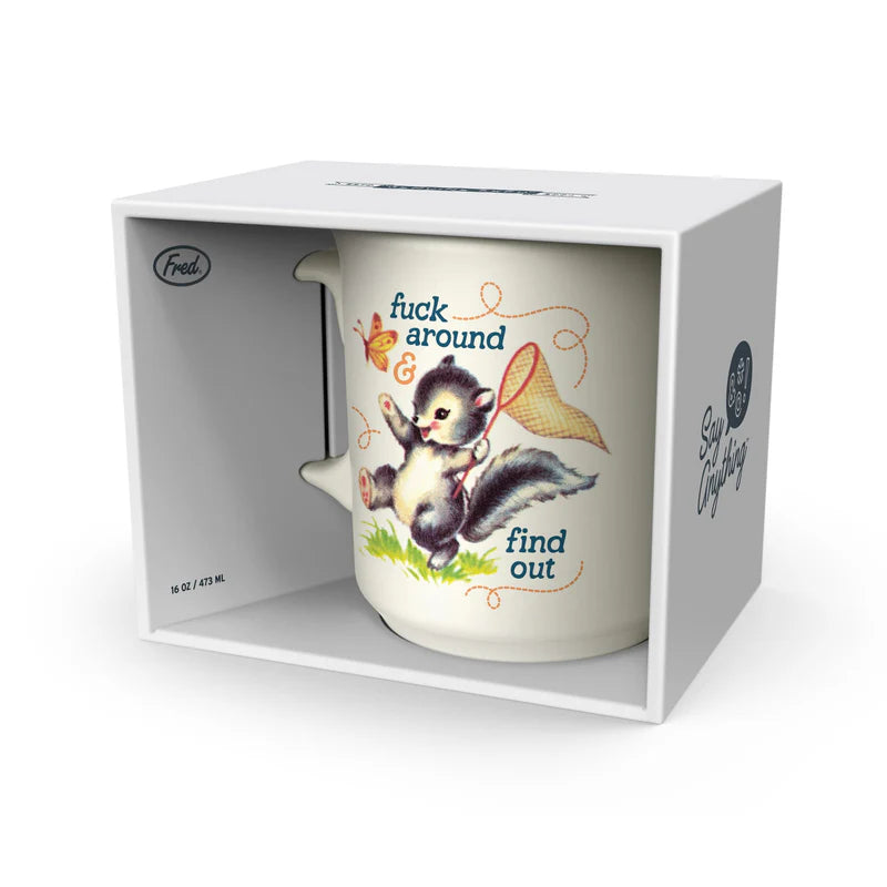 Fuck Around Find Out Mug