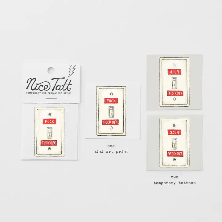 Fuck On Off Nice Tatt Temporary Tattoo