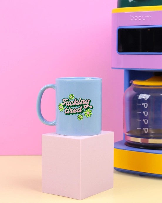Fucking Tired Classic Mug