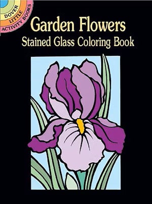Garden Flowers Stained Glass Coloring Book