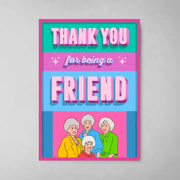 Card Golden Girls Thank You For Being A Friend