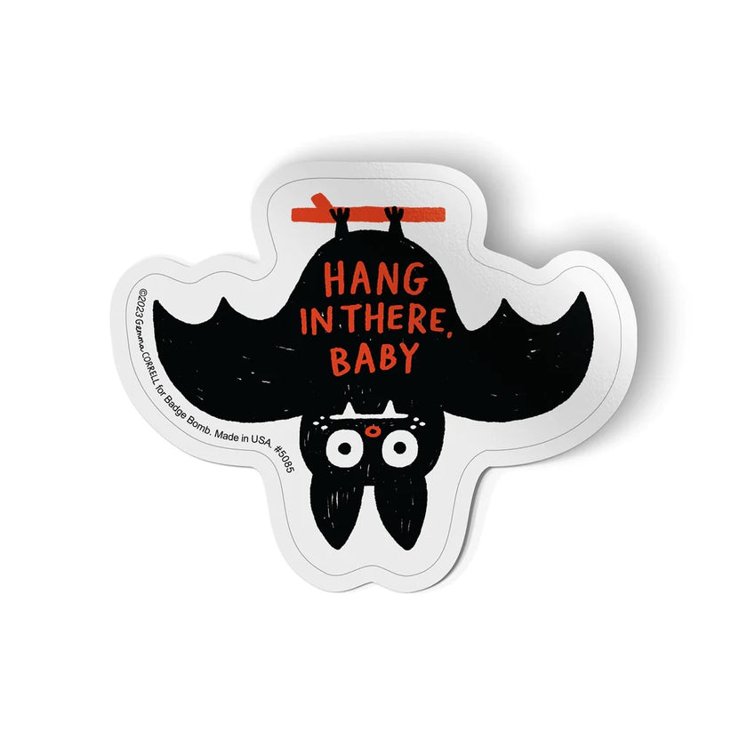 Hang In There Baby Bat Sticker