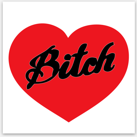 Heart Bitch Vinyl Sticker