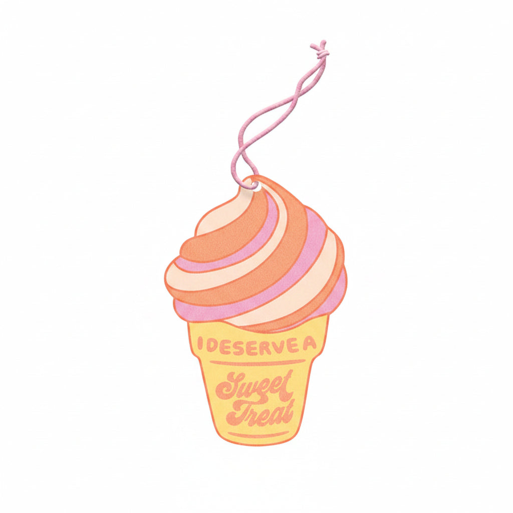 I Deserve A Sweet Treat Air Freshener