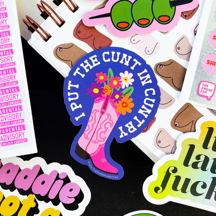 I Put The Cunt In Cuntry Vinyl Sticker