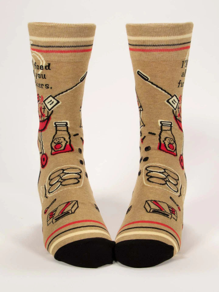 I'll Feed All You Fuckers Men's Socks