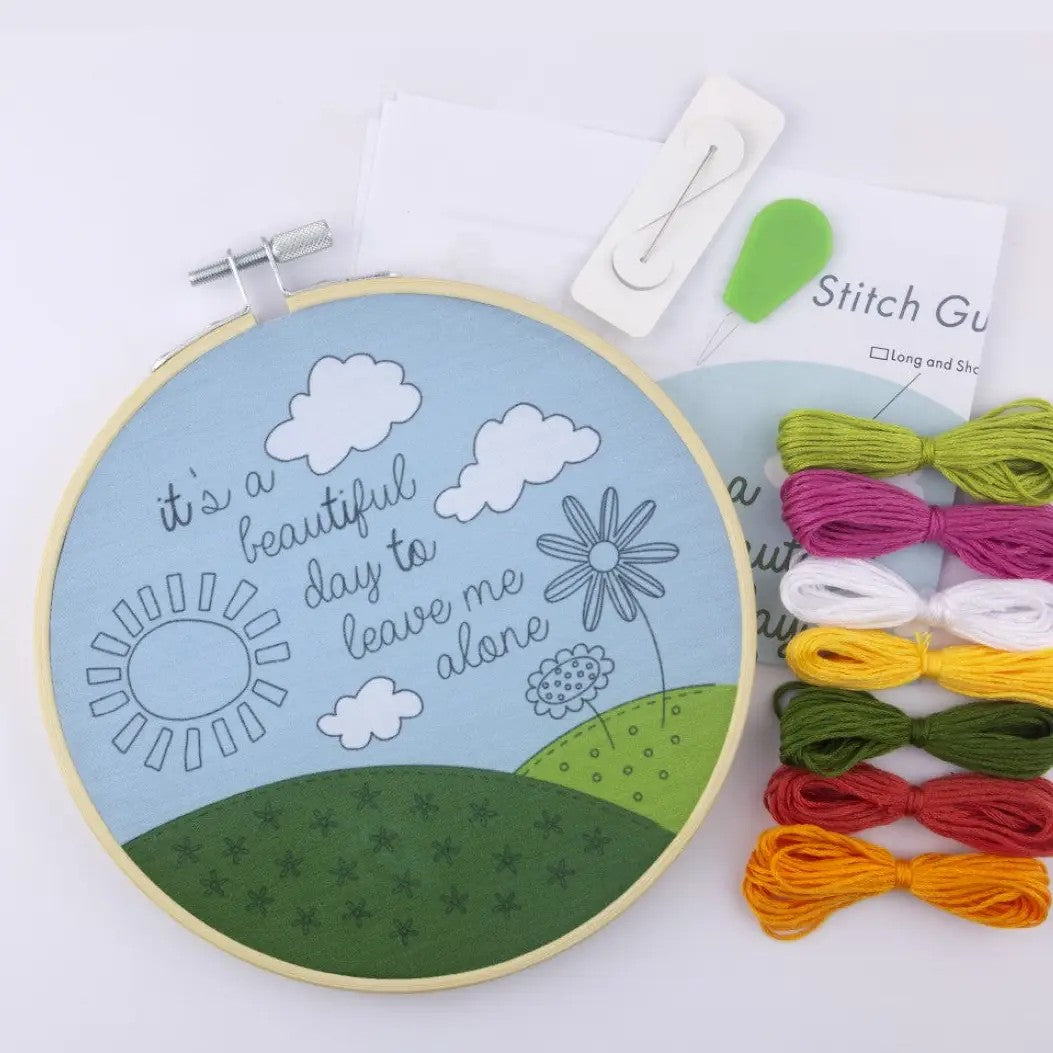 It's A Beautiful Day To Leave Me Alone 6" Embroidery Kit