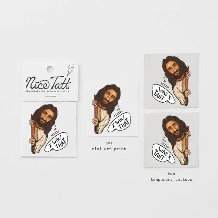 Jesus I Saw That Nice Tatt Temporary Tattoo