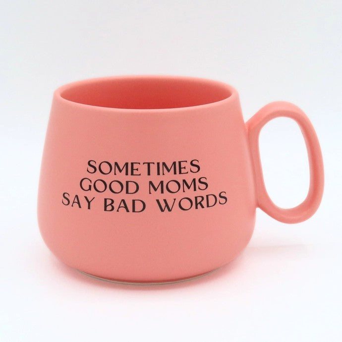 Sometimes Good Moms Say Bad Words Pink Jumbo Cappuccino Mug