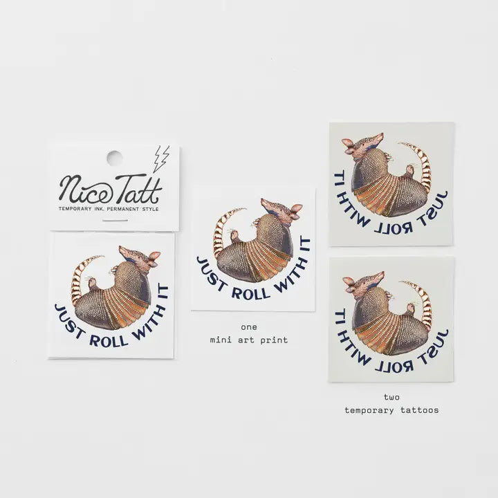 Just Roll With It Armadillo Nice Tatt Temporary Tattoo