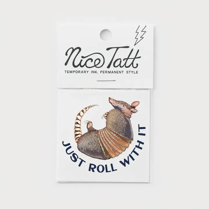 Just Roll With It Armadillo Nice Tatt Temporary Tattoo