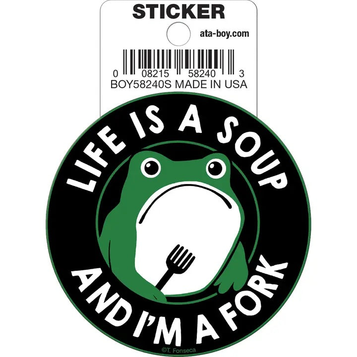 Life Is A Soup Frog Die Cut Sticker