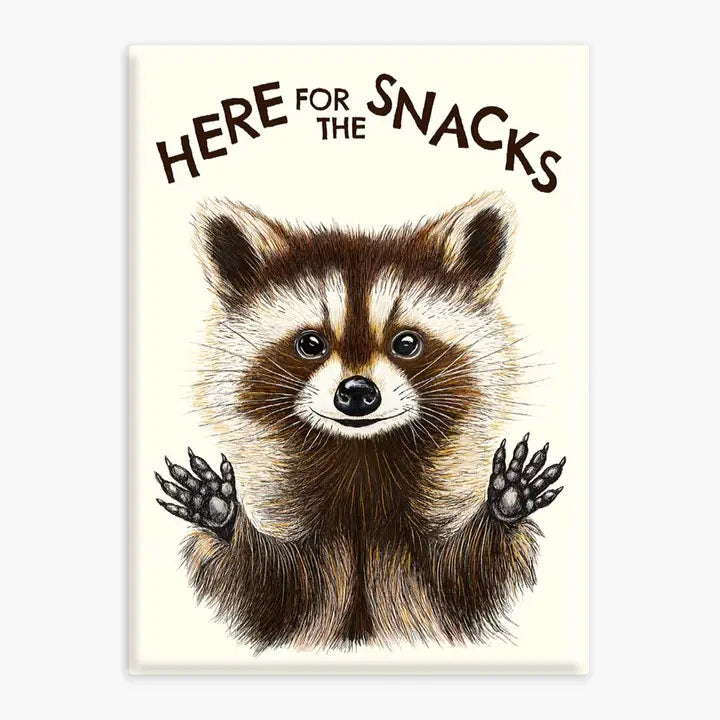 MAGNET Here For The Snacks Raccoon