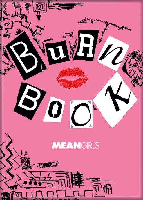 MAGNET Mean Girls Burn Book