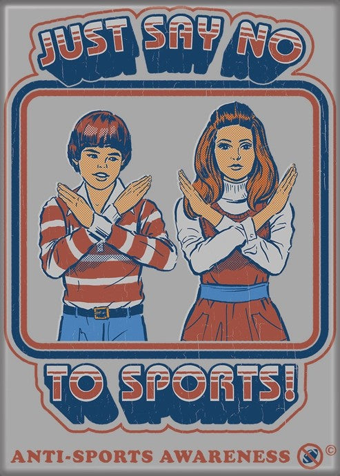 MAGNET Steven Rhodes Say No To Sports