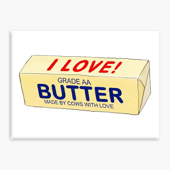 MAGNET I Love Butter